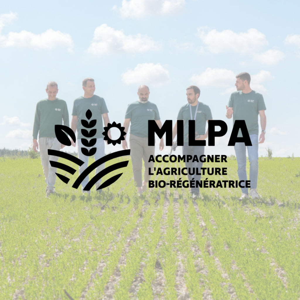 Milpa adhère au mouvement Pour Une Agriculture du Vivant